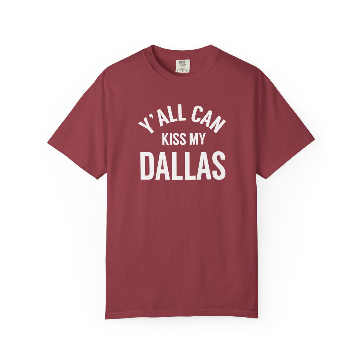 Erling Haaland "Y'all Can Kiss My Dallas" Shirt