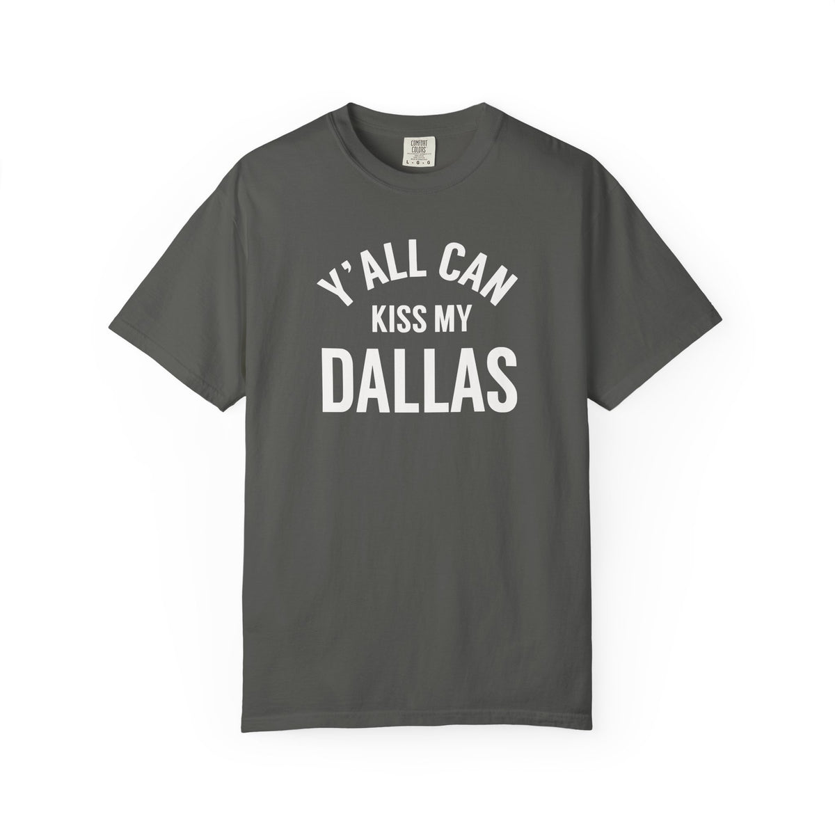 Erling Haaland "Y'all Can Kiss My Dallas" Shirt