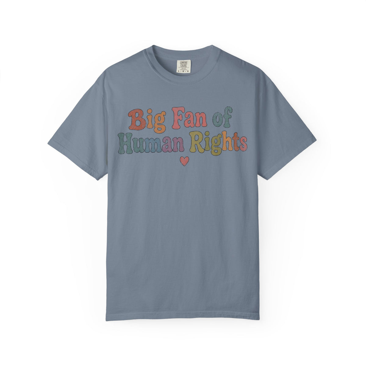 Big Fan Of Human Rights Shirt
