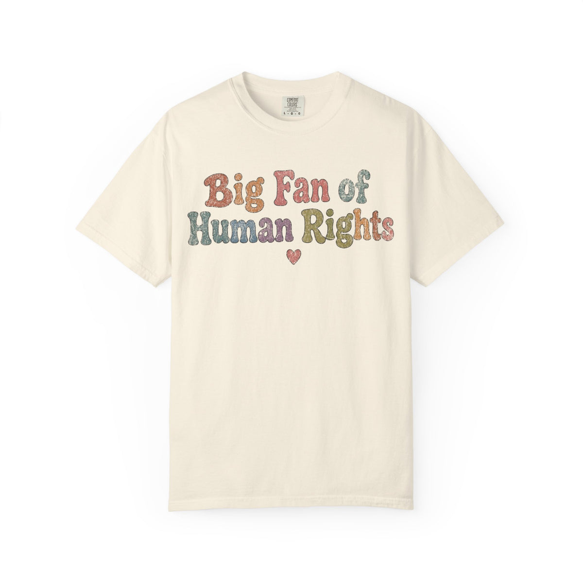 Big Fan Of Human Rights Shirt