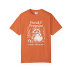 Feral And Pregnant Don't Touch Me Shirt