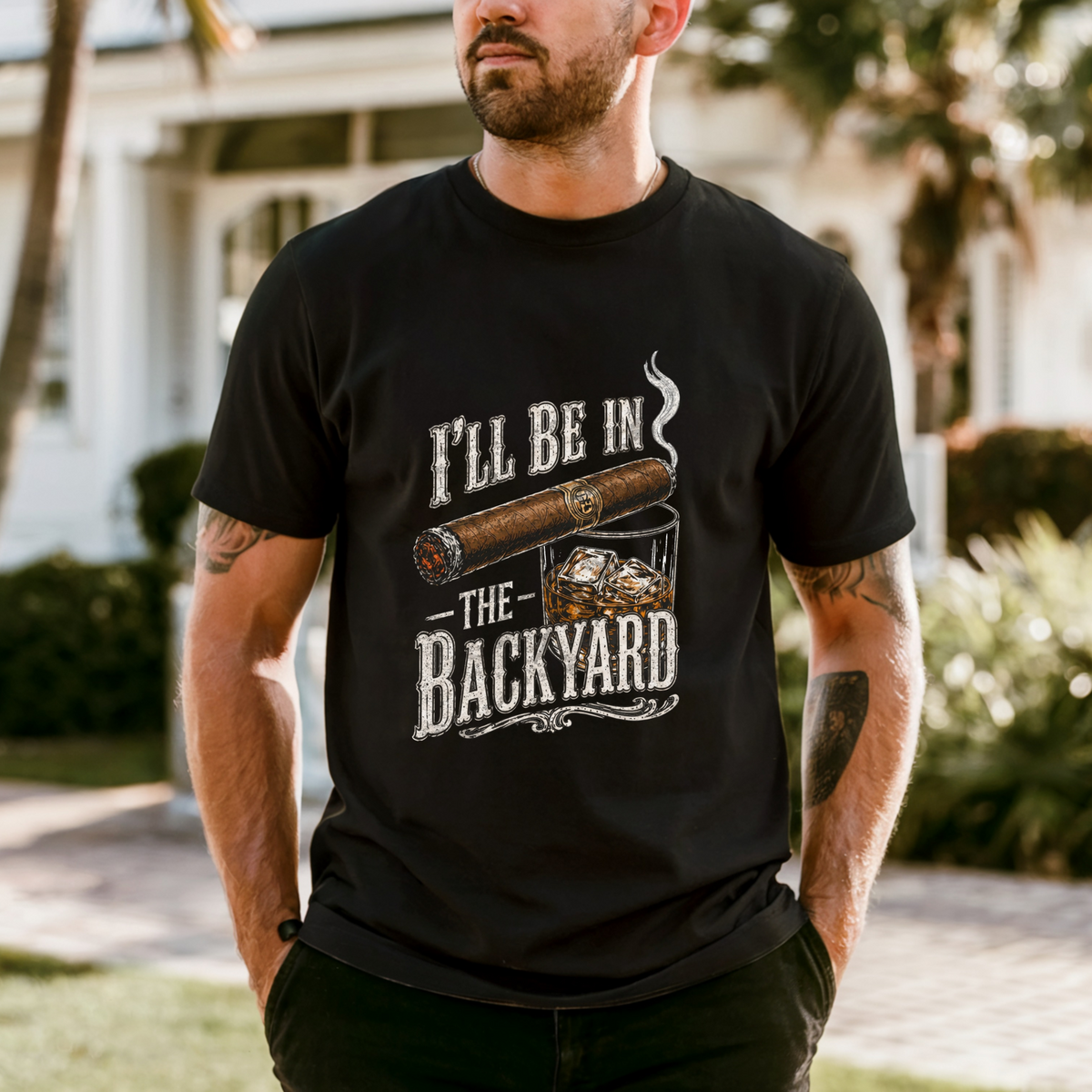 I'll Be in the Backyard T-shirt