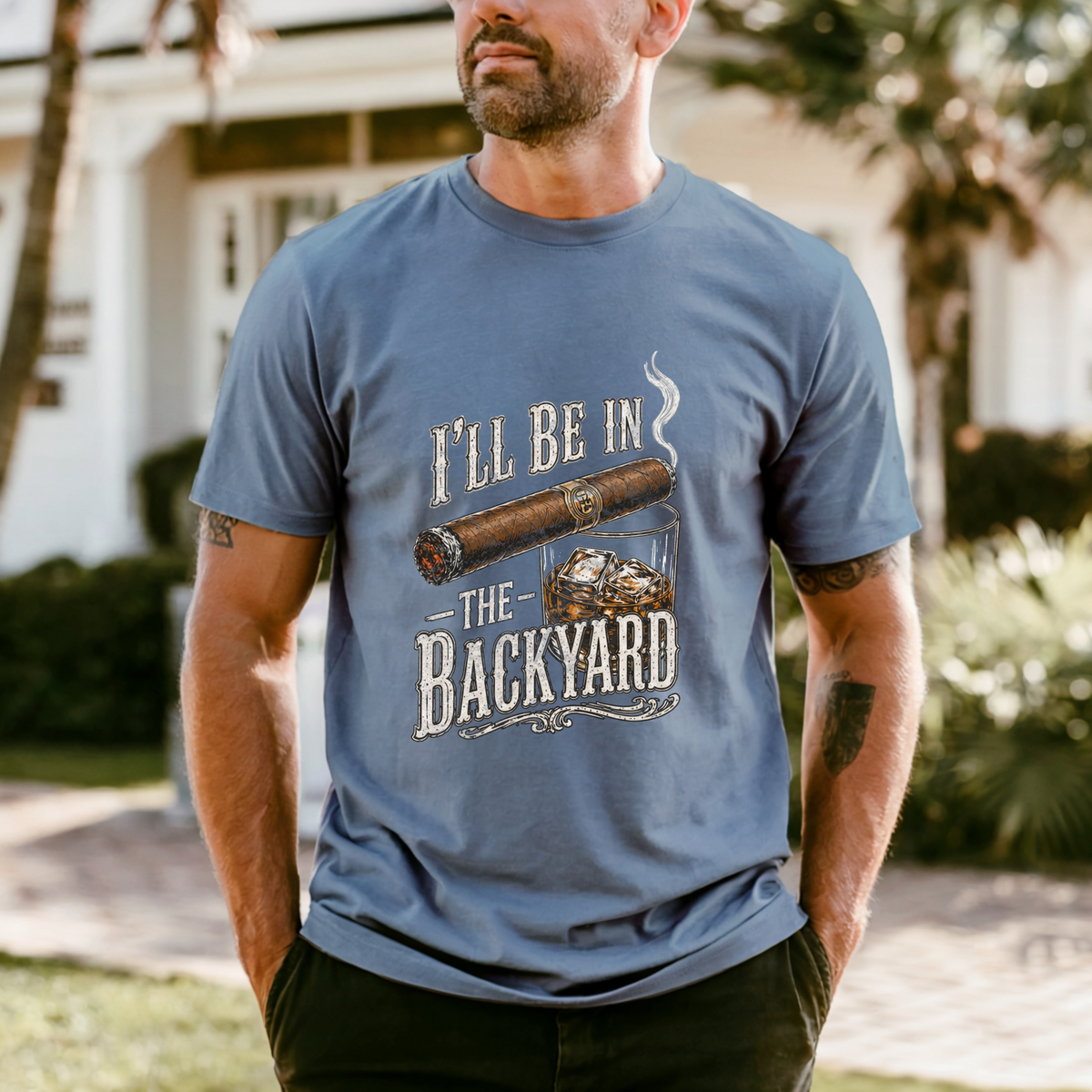 I'll Be in the Backyard T-shirt
