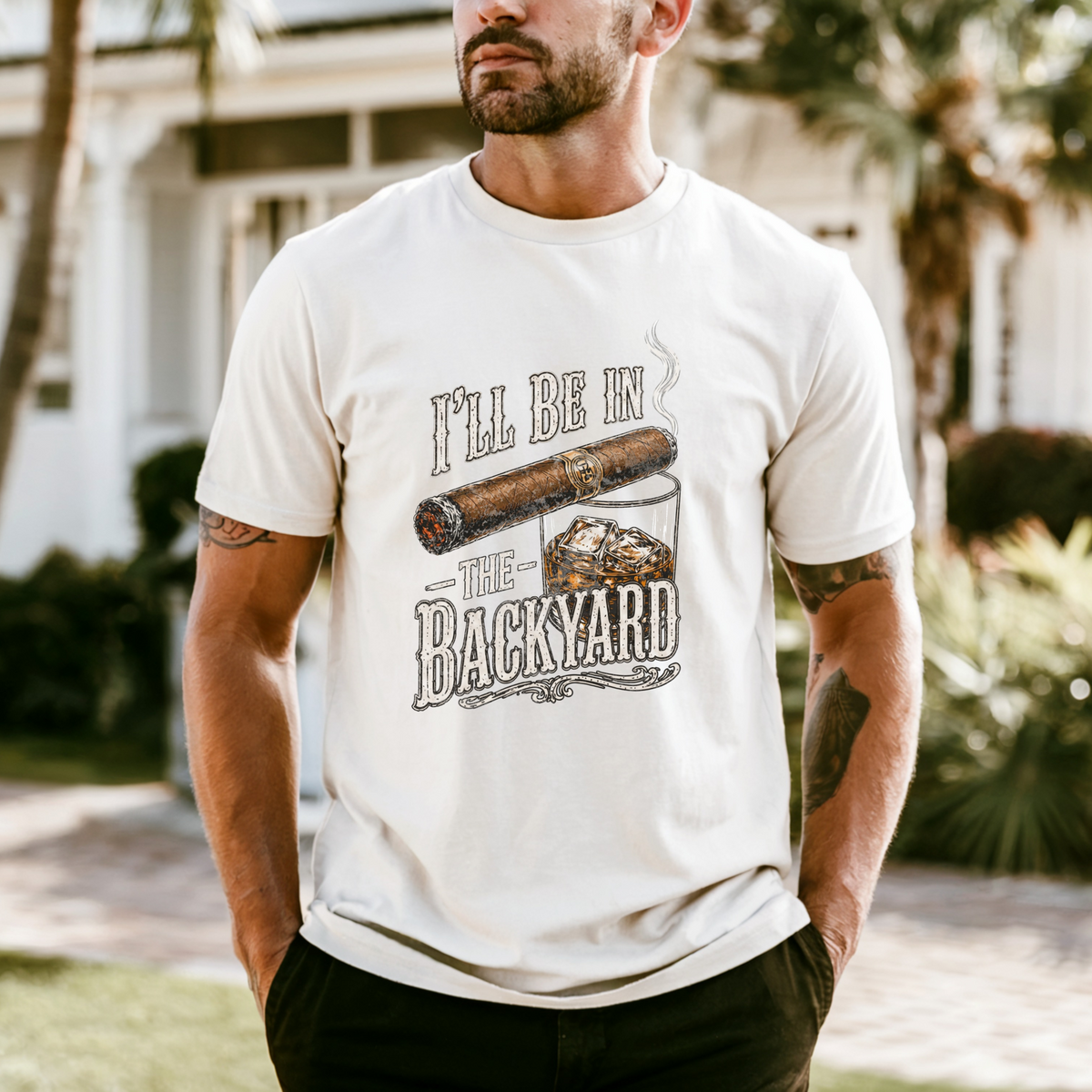 I'll Be in the Backyard T-shirt