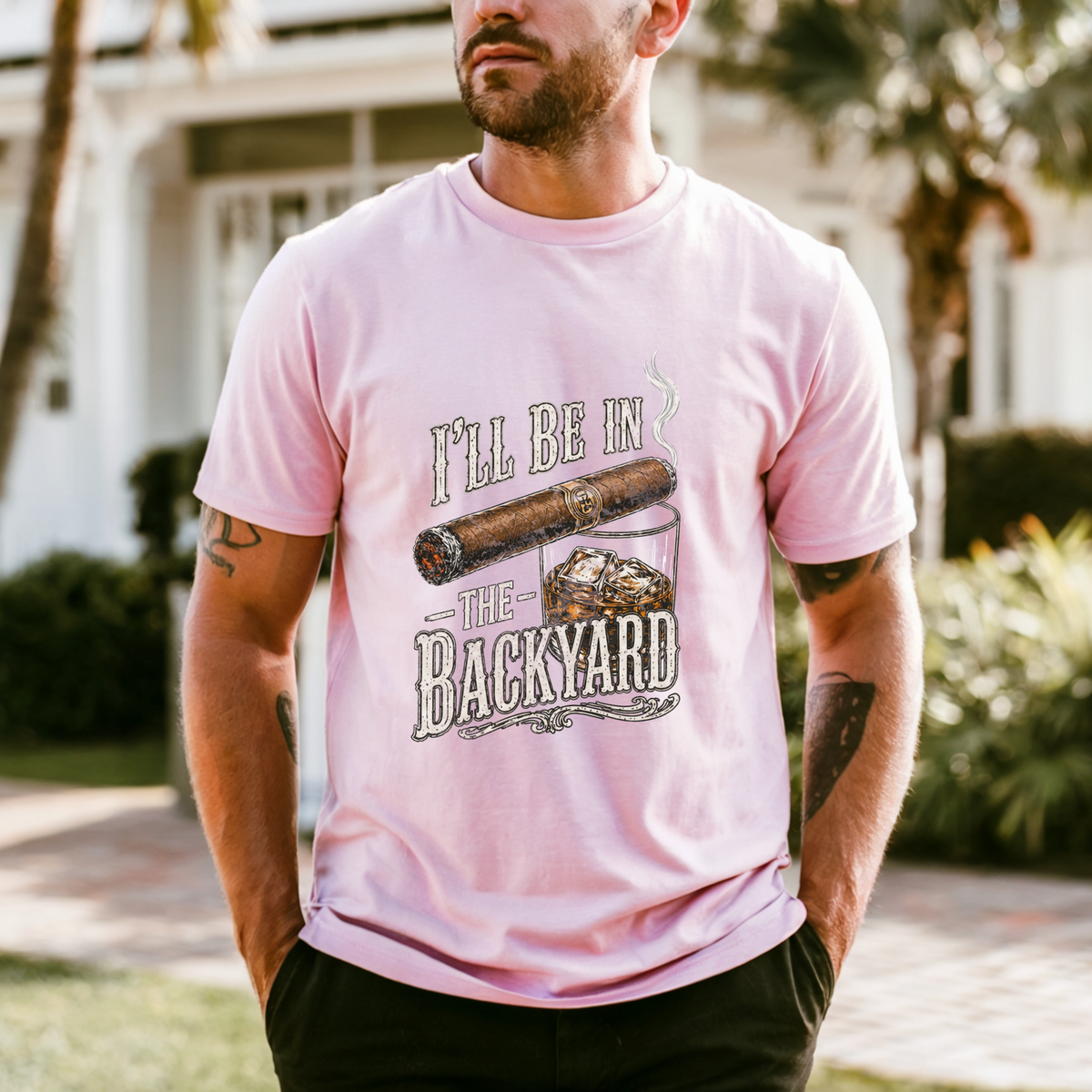 I'll Be in the Backyard T-shirt