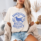 Radicalized By Basic Decency T-shirt