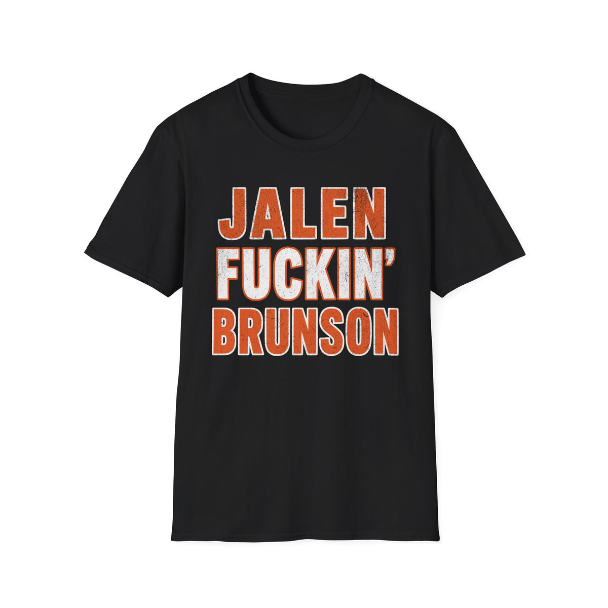 Jalen F*cking Brunson Shirt, B*tch I'm A Knick Shirt