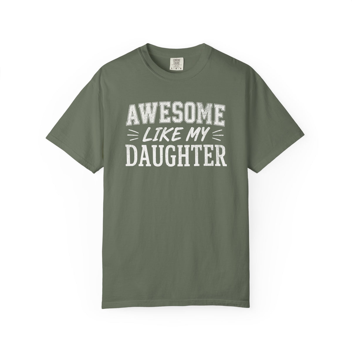 Awesome Like My Daughter Shirt