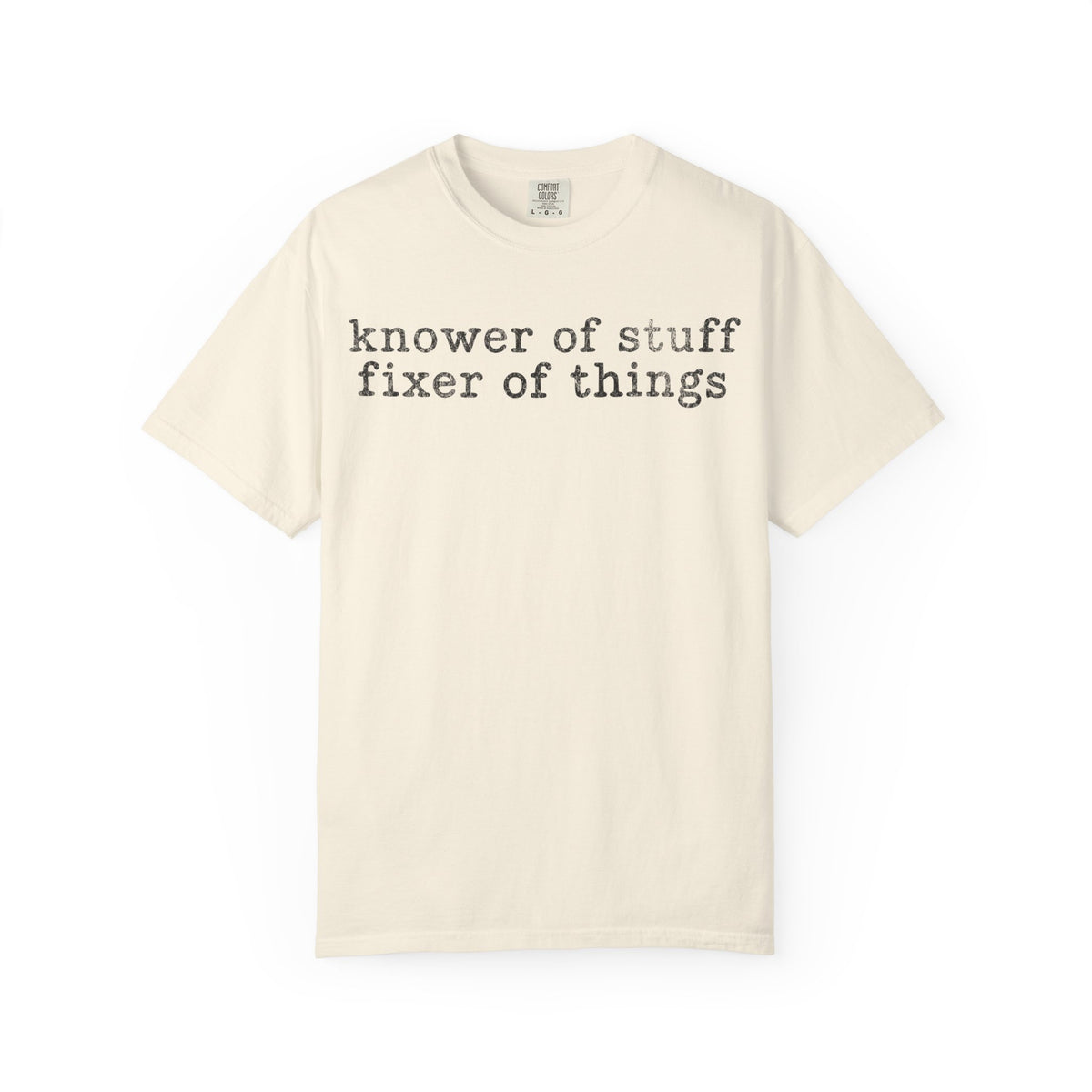 Knower of Stuff Fixer of Things Shirt