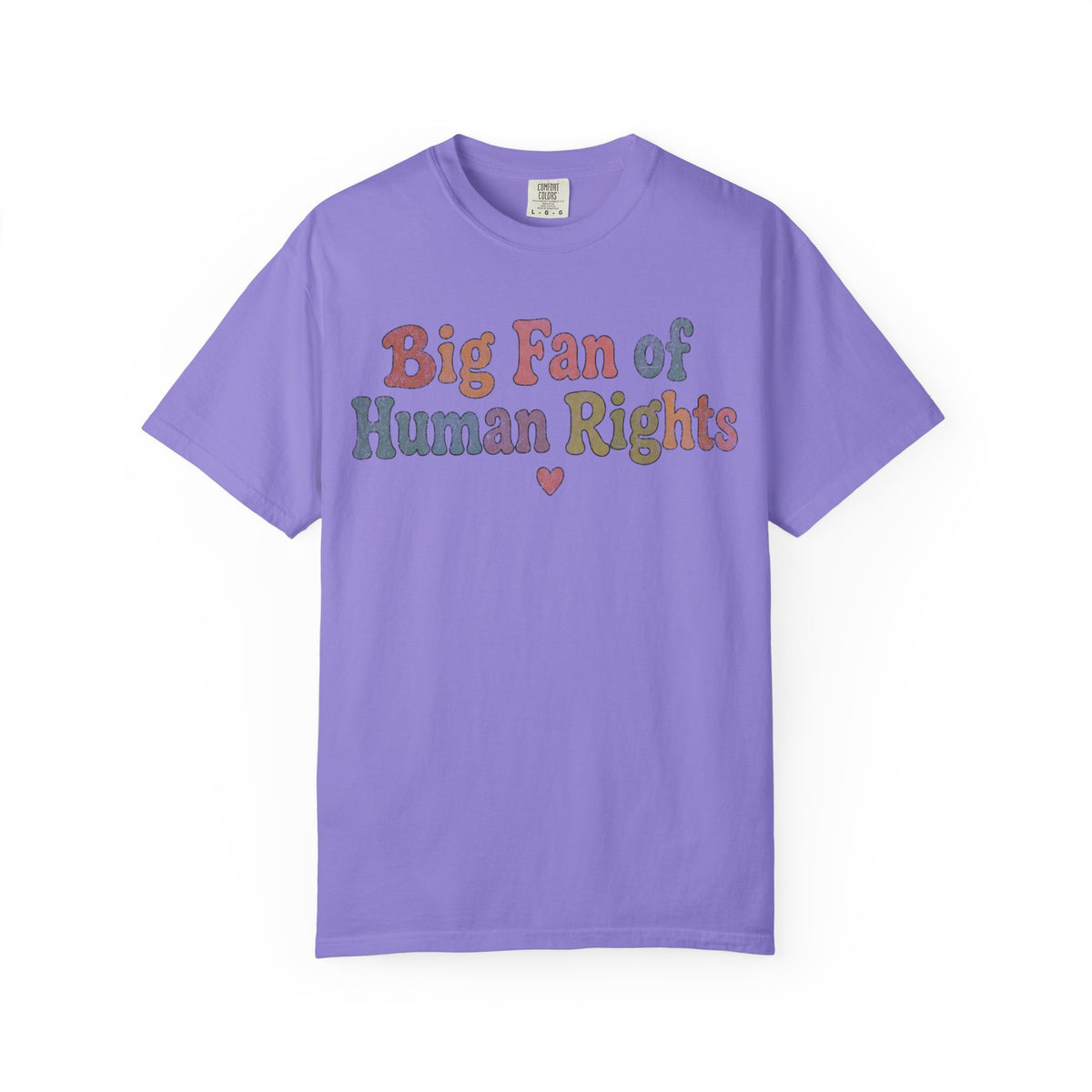 Big Fan Of Human Rights Shirt