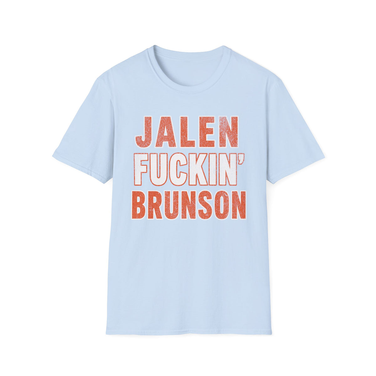 Jalen F*cking Brunson Shirt, B*tch I'm A Knick Shirt