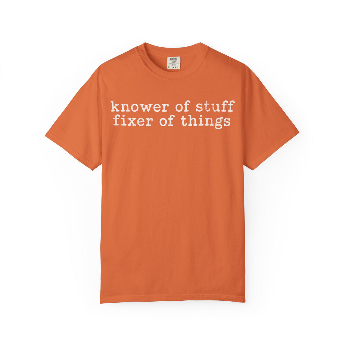 Knower of Stuff Fixer of Things Shirt