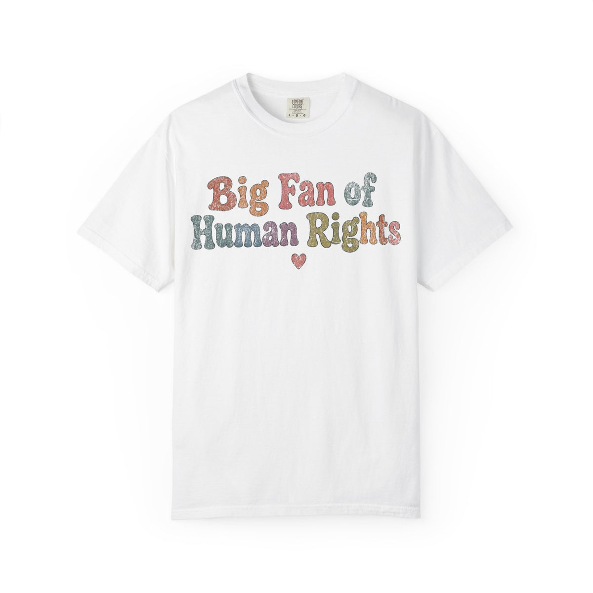 Big Fan Of Human Rights Shirt